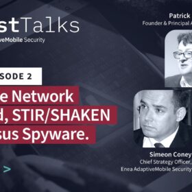 TrustTalks: The Mobile Network Battlefield, STIR/SHAKEN and Pegasus Spyware watch now