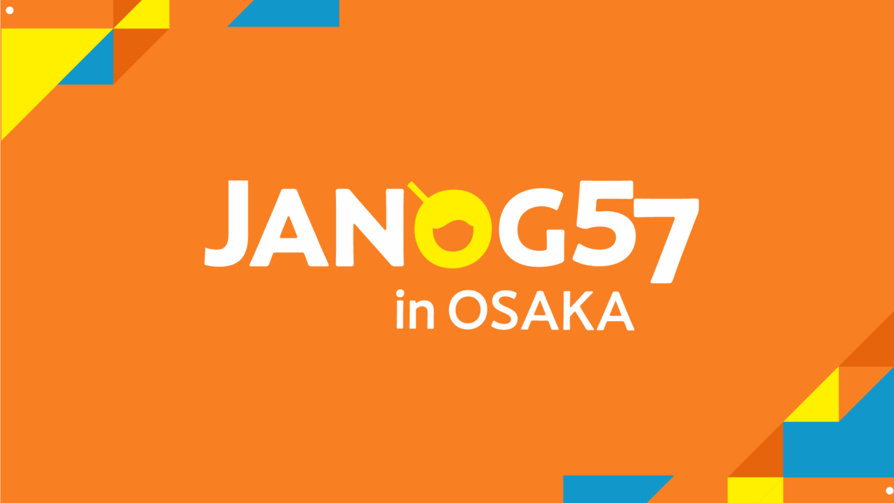 Janog57 meeting in Japan